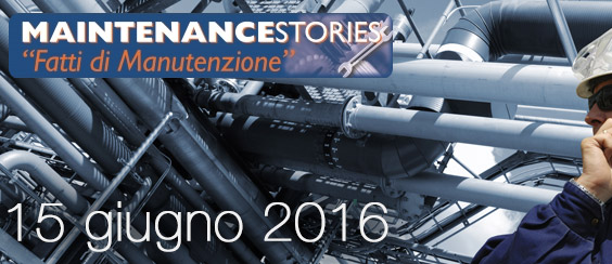 Renox al Convegno MaintenanceStories 2016 sulle manutenzioni industriali